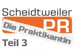 Scheidtweiler PR - Die Praktikantin zu Ausbildung und Studium