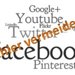 Social Media - Fehler bei Social Media Postings vermeiden