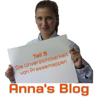 Anna Oeynhausen Blog - Die Unverzichtbarkeit von Pressemappen