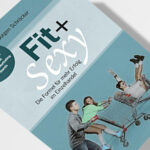 Fit & sexy - Kein besonderes Konzept für das Einzelhandel-Marketing - Rezension im Scheidtweiler PR-Blog