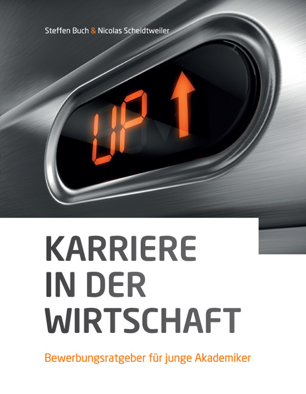 Das Titelbild zum Bewerbungsratgeber "Karriere in der Wirtschaft"