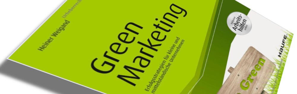 Green Marketing und CSR als Chance - PR-Fachbuch