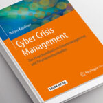 Cyber Crisis Management von Holger Kaschner - Rezension