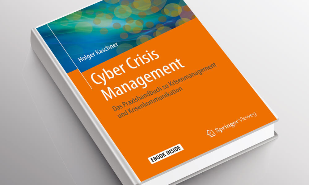 Cyber Crisis Management von Holger Kaschner - Rezension